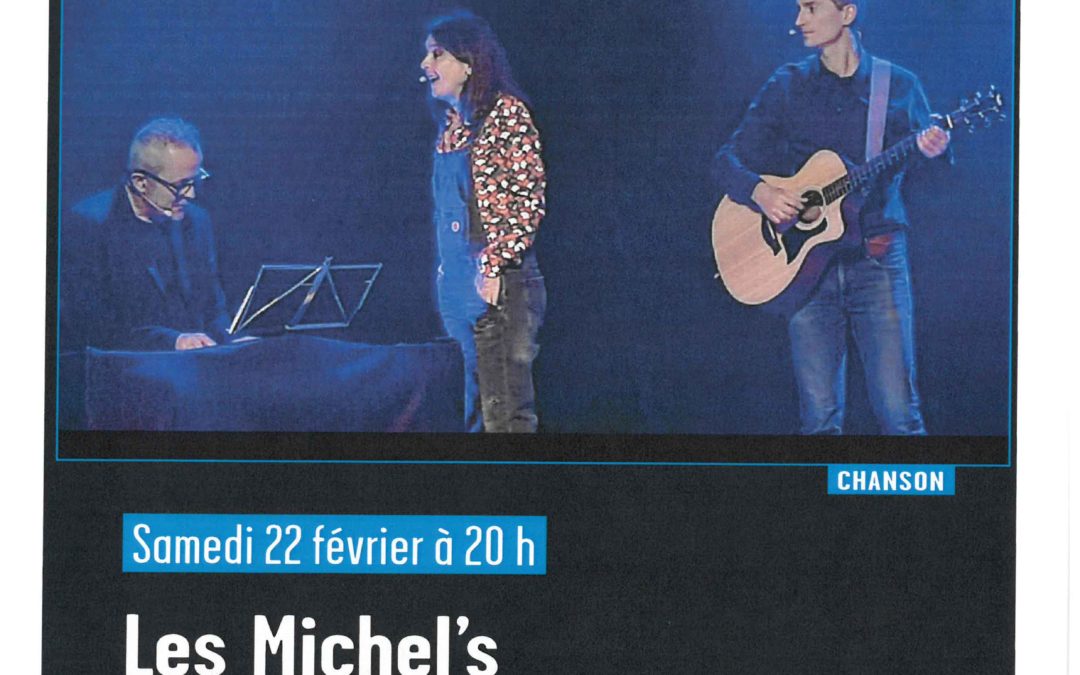 Spectacle Les Michel’s